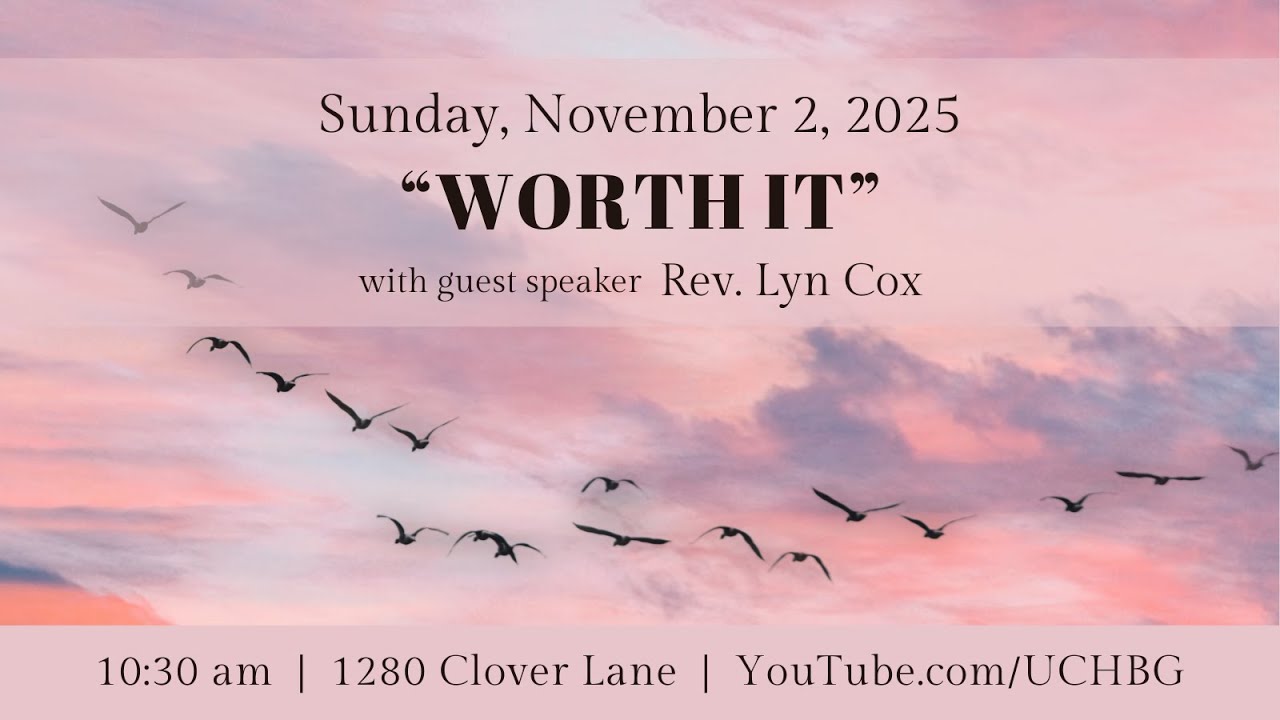 “Worth It” with Rev. Lyn Cox (11/2/2025)