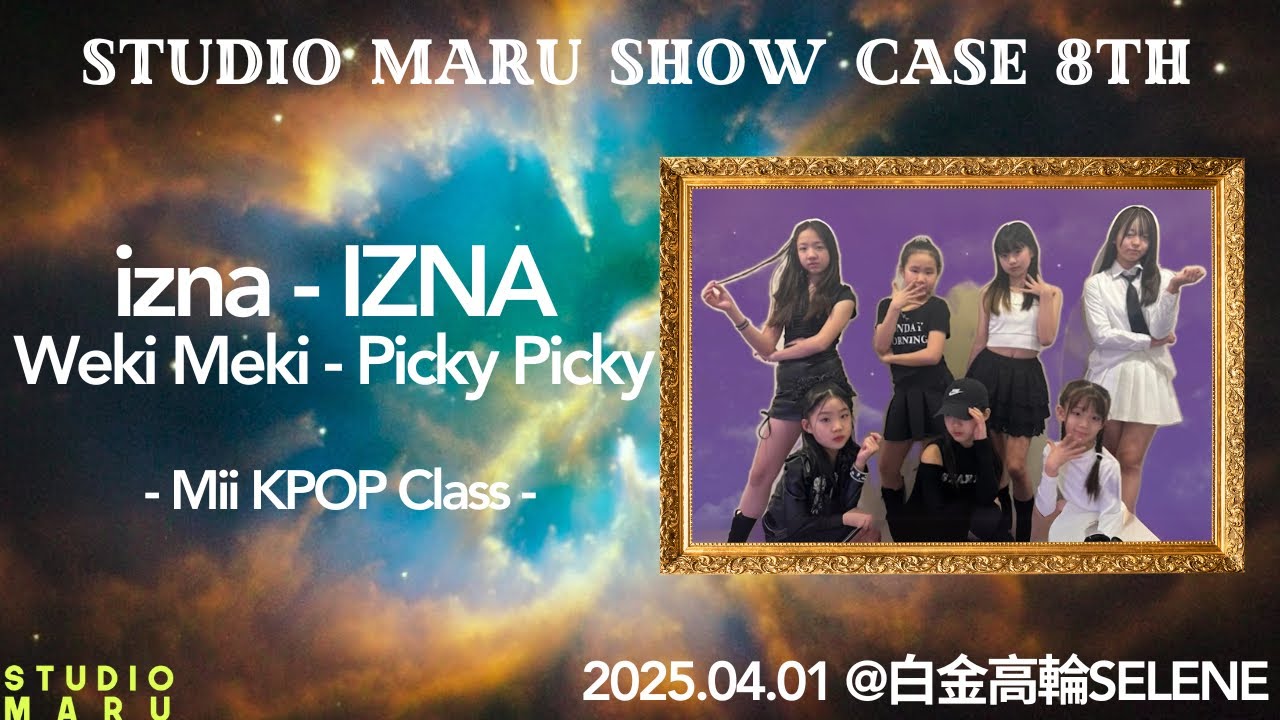 izna - IZNA, Weki Meki - Picky Picky (Mii KPOP NUMBER) | STUDIO MARU 8TH SHOWCASE