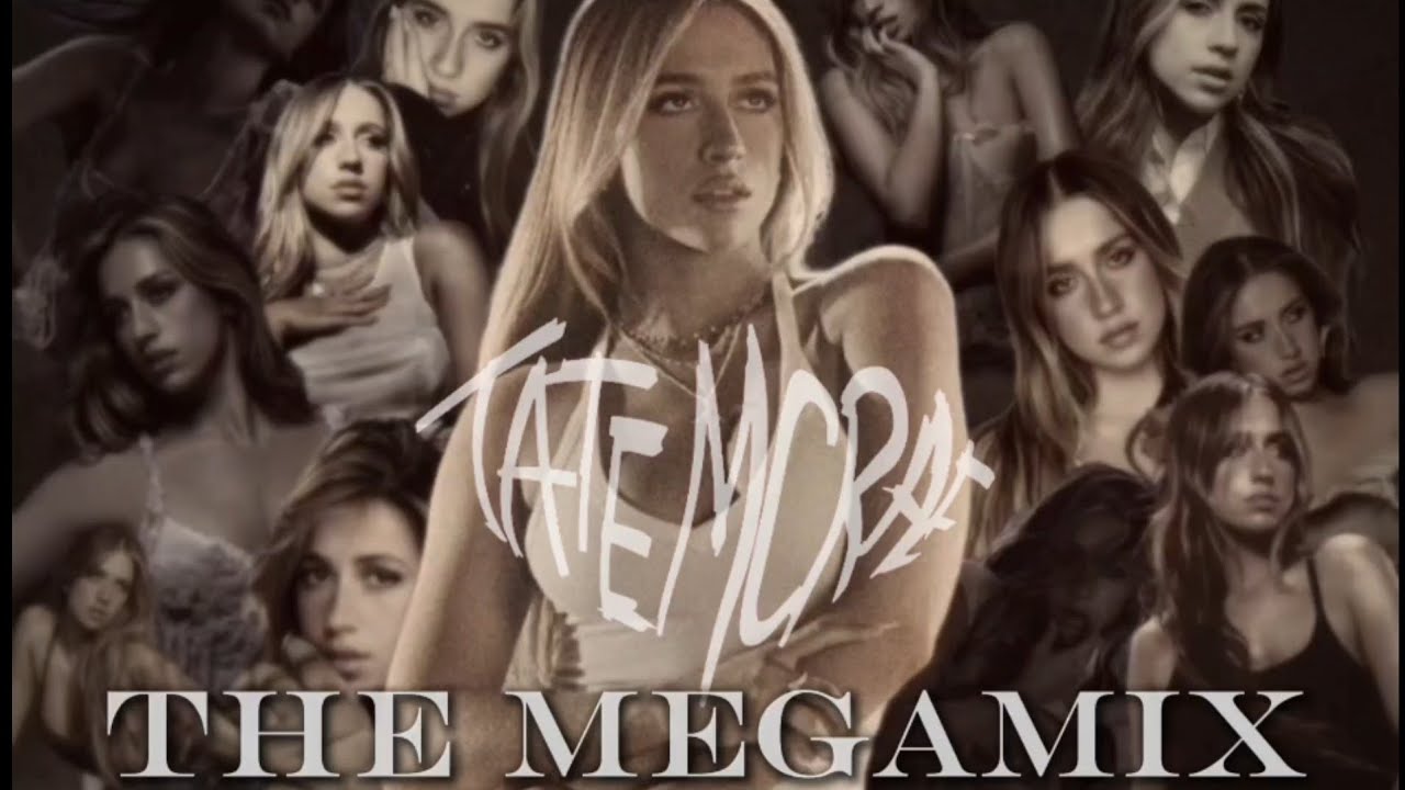 TATEMCRAE MEGAMIX 30+ songs by Musichd