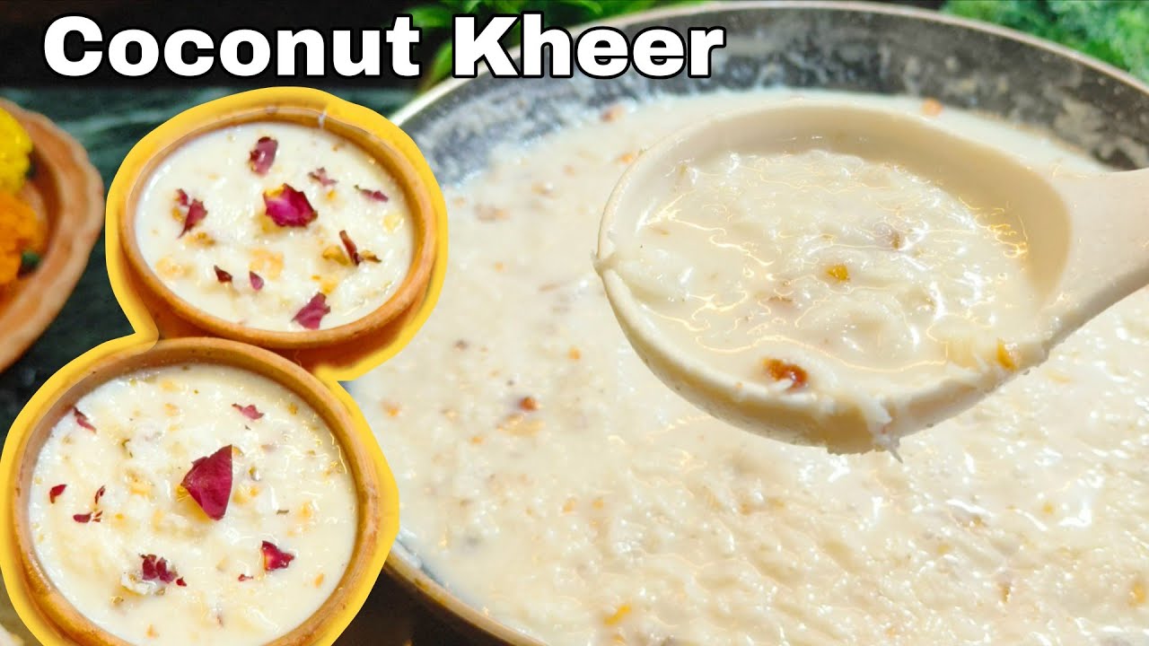 Rich and Flavourful Coconut Payasam Recipe || Coconut Kheer || Kheer Recipe