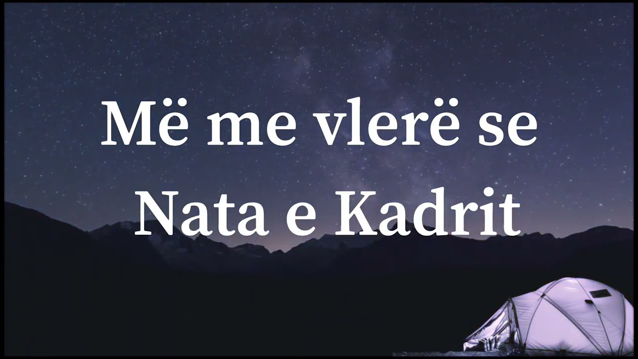 Më me vlerë se Nata e Kadrit - Halil Avdulli