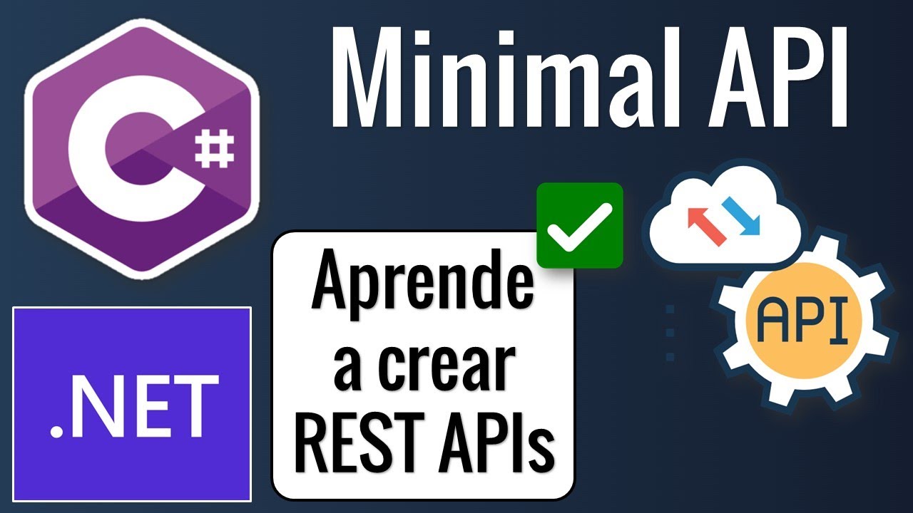 Minimal APIs: Cómo crear APIs con C# y .NET | Métodos GET, POST, Enviar y Leer JSON, Routes y más ✅