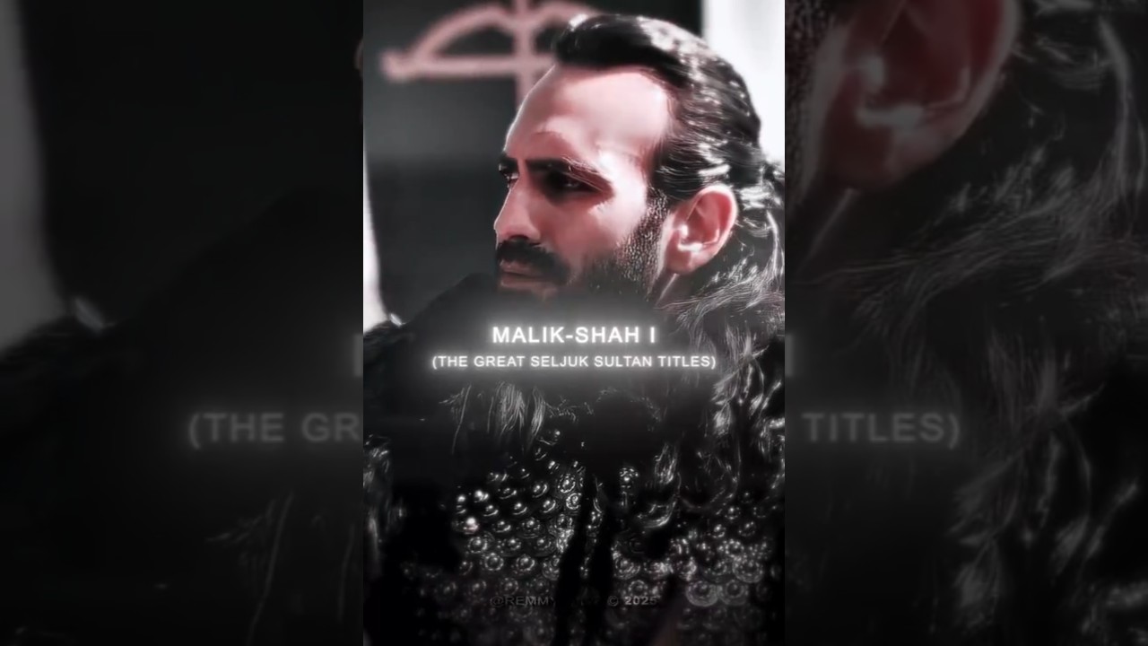 Malik-Shah I (the Great Seljuk Sultan titles) #seljukempire #shorts #malikshah