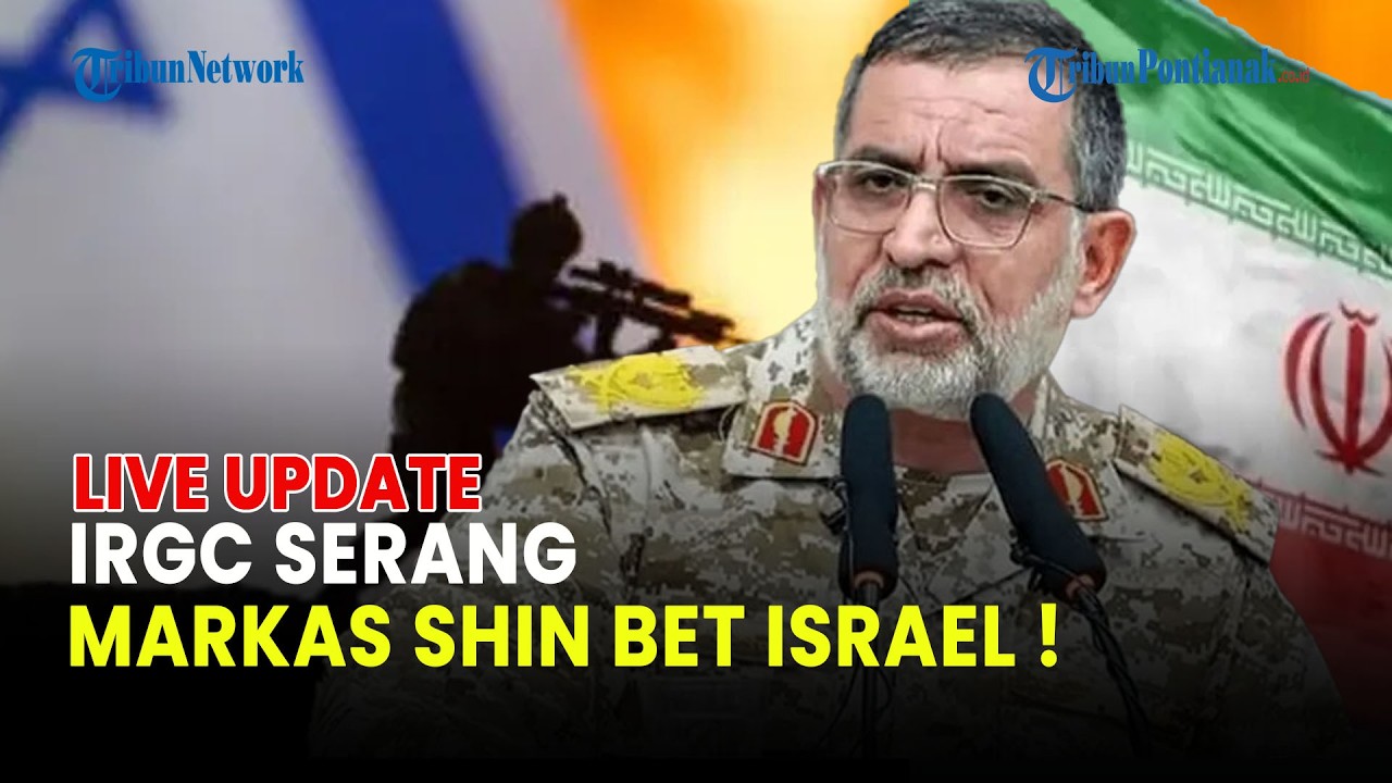 🔵 IRAN KLAIM HANCURKAN MARKAS SHIN BET ISRAEL DAN PANGKALAN UDARA DI TEL AVIV