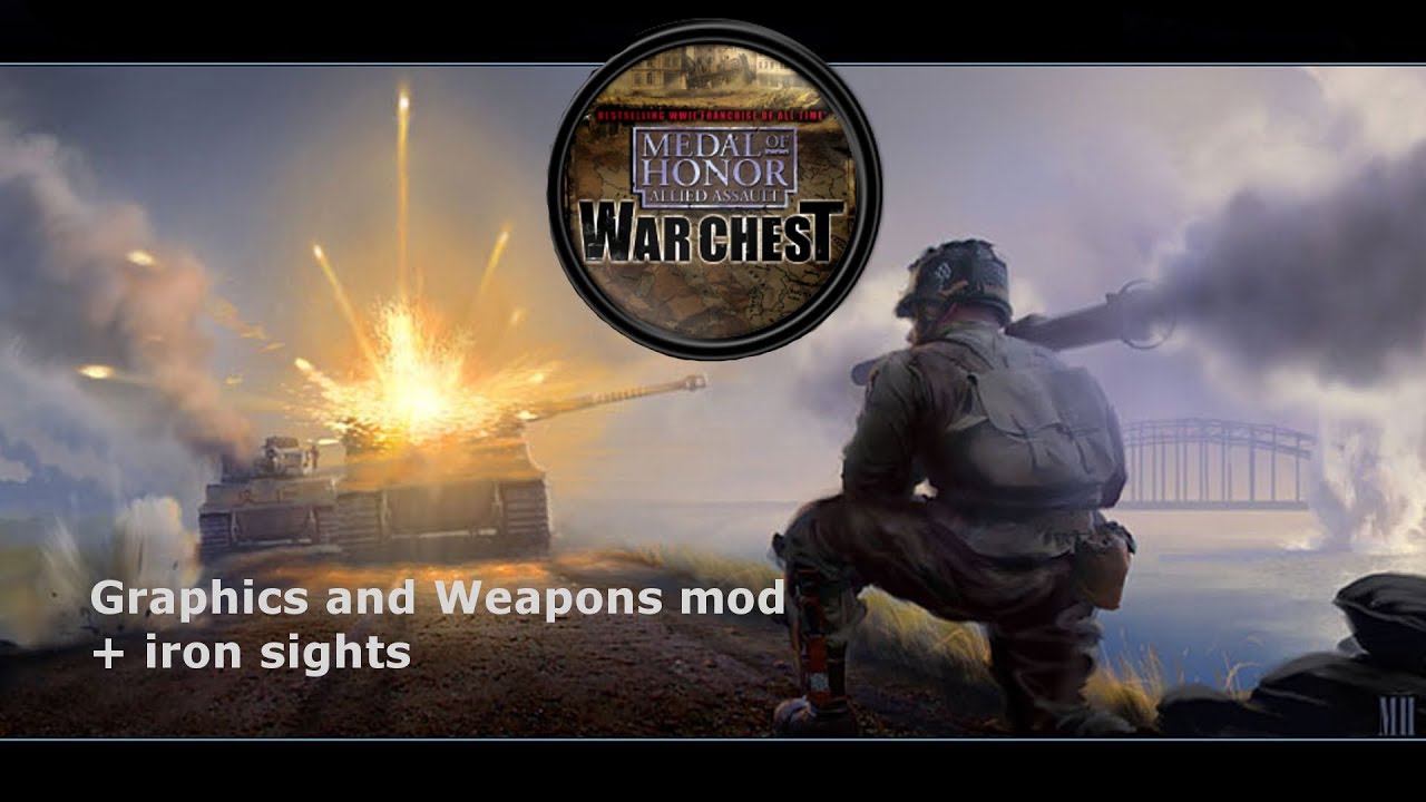 Medal of Honor Allied Assault - Graphics & Weapons mod + iron sights