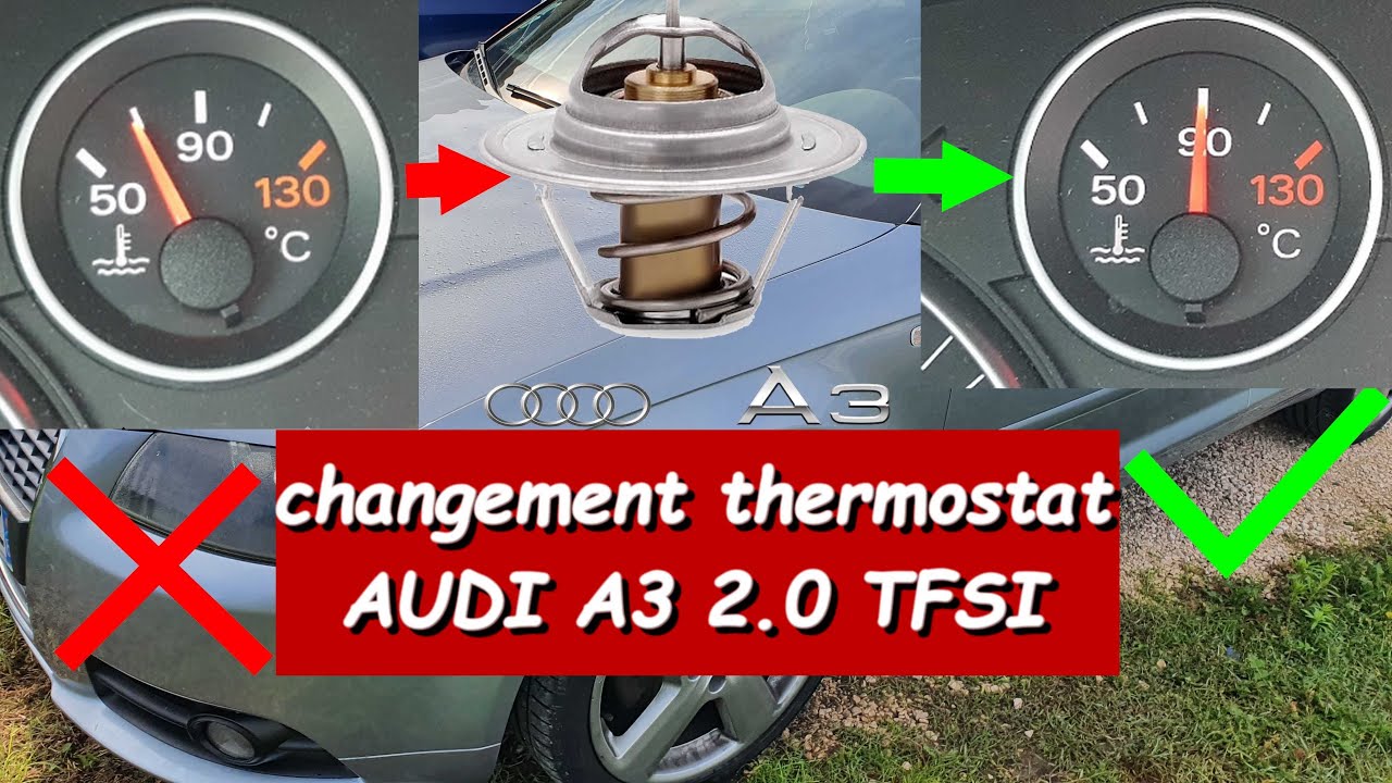 👎A3 2.0 TFSI DSG TEMPERATURE D'EAU 70 DEGRES?😨SURCHAUFFE? CHANGER THERMOSTAT EA113 ✅POUR - DE 30€👍