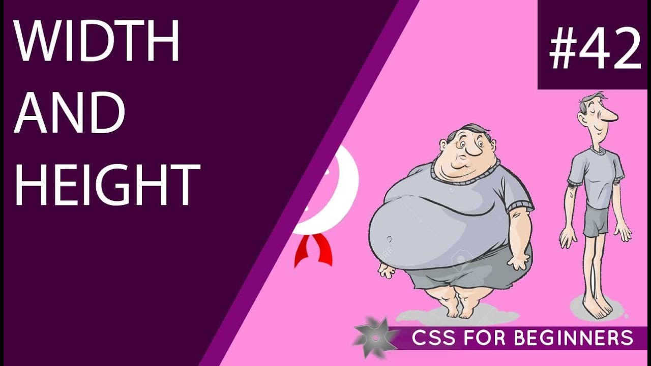 CSS Tutorial For Beginners 42 - Width & Height