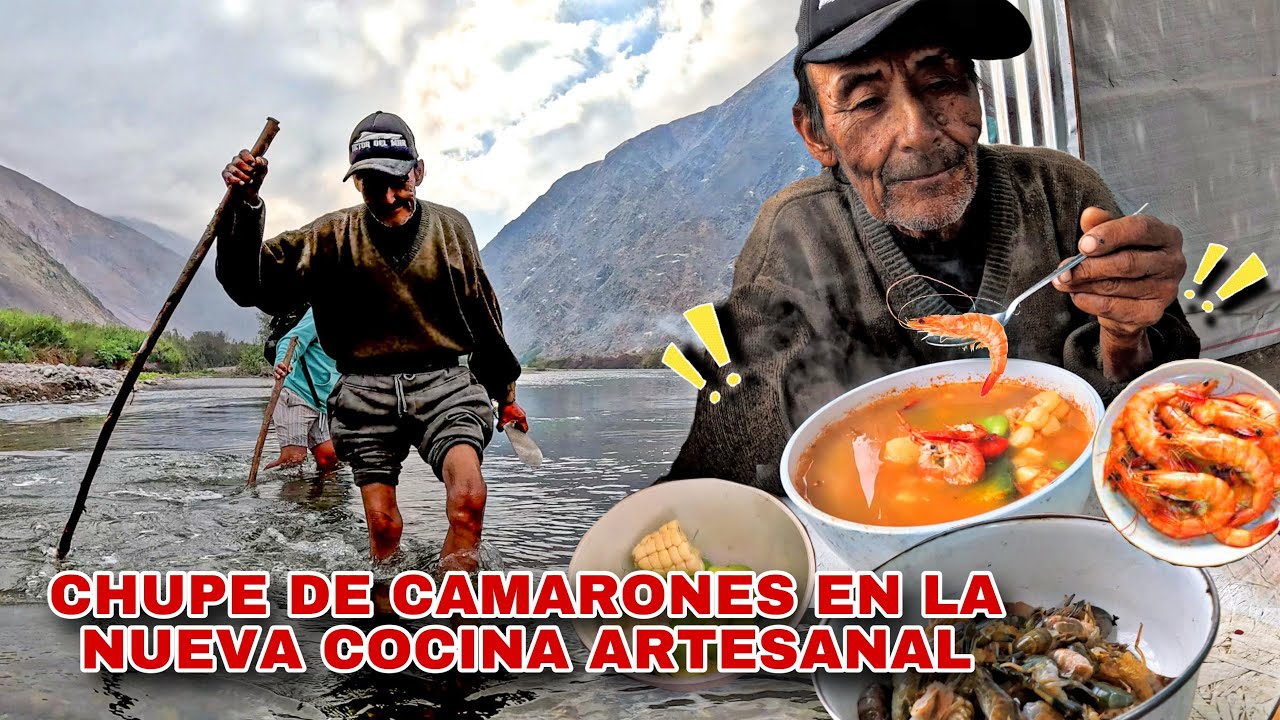 Don CALIMÁN y YO Cocinamos un rico CHUPE de CAMARONES en medio de los MONTES