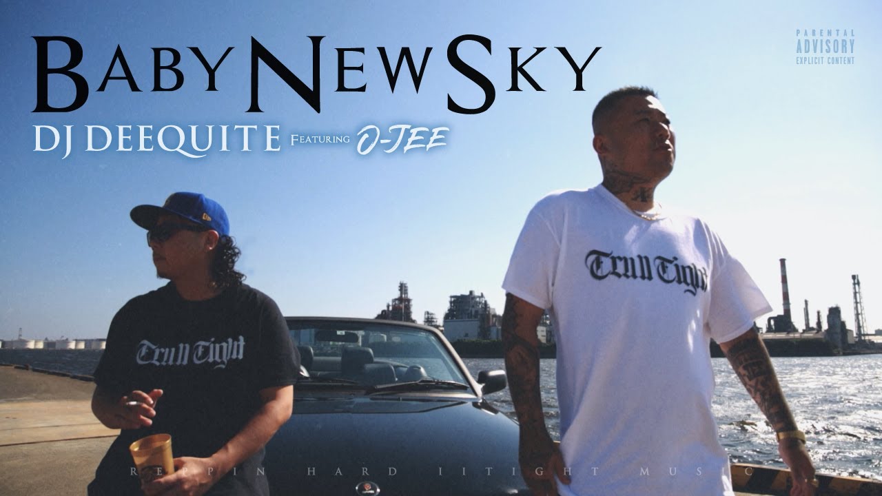 DJ DEEQUITE &ldquo;Baby New Sky feat. O-JEE&rdquo; (Official Video)