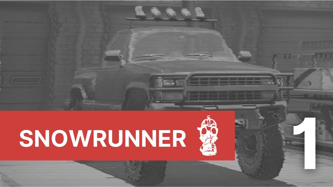 [No Commentary] Snowrunner 100% Walkthrough - Part 1 (100%, All Upgrades, All Vehicles)