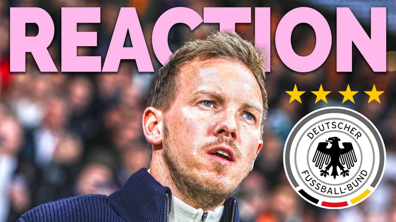Calcio Berlin REAGIERT auf die Vertragsverlängerung von Julian Nagelsmann beim DFB bis 2026
