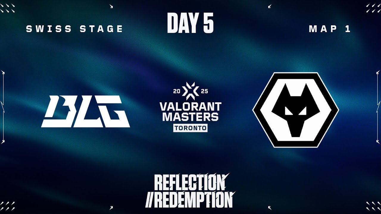 BLG vs. WOL - VALORANT Masters Toronto - Swiss Stage - Map 01