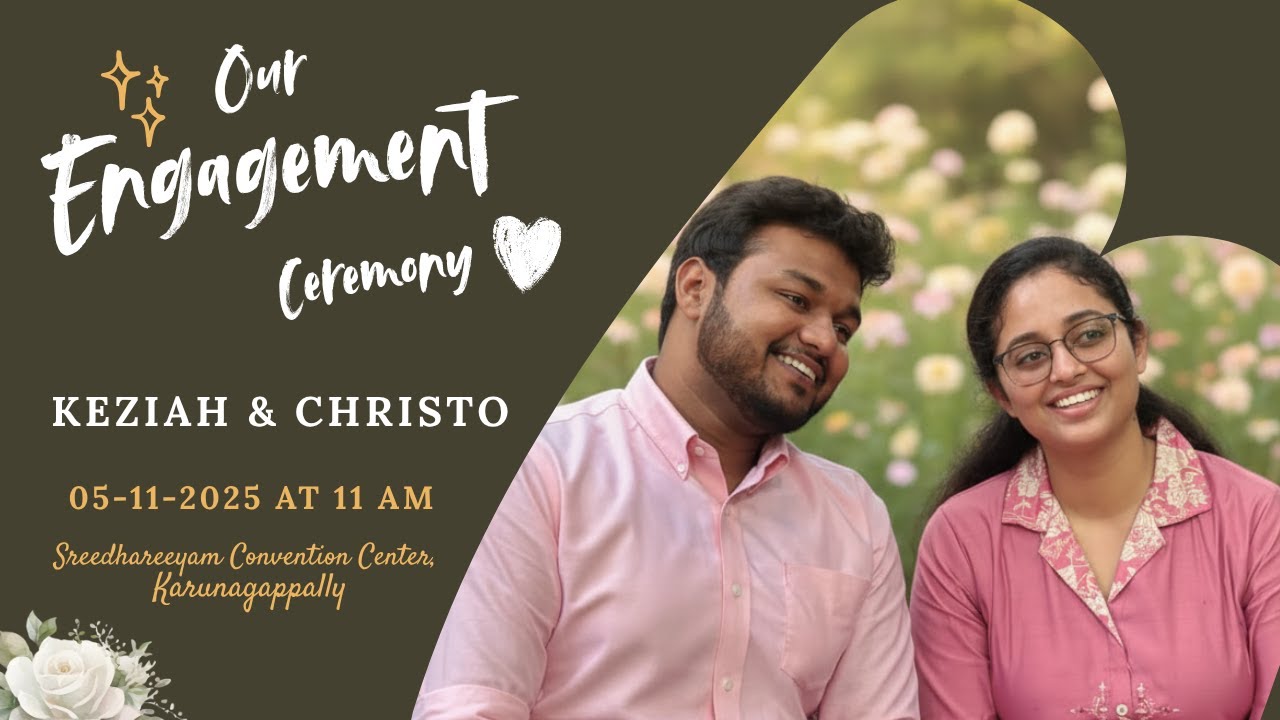 Engagement Ceremony | Keziah J Shibu & Christo P Paul |  05.11.2025