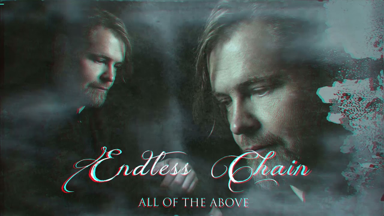 ENDLESS CHAIN - All Of The Above (OFFICIAL LYRIC VIDEO)