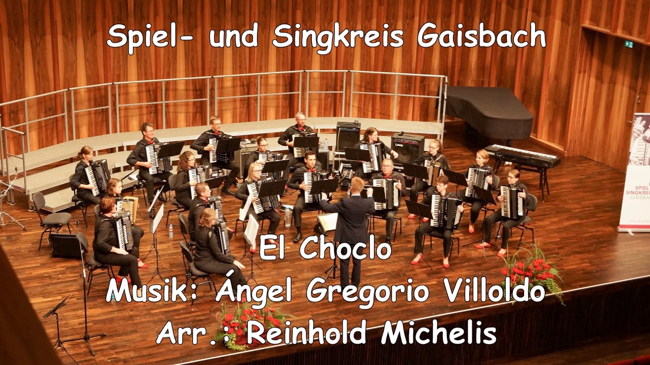 Spiel- und Singkreis Gaisbach - El Choclo