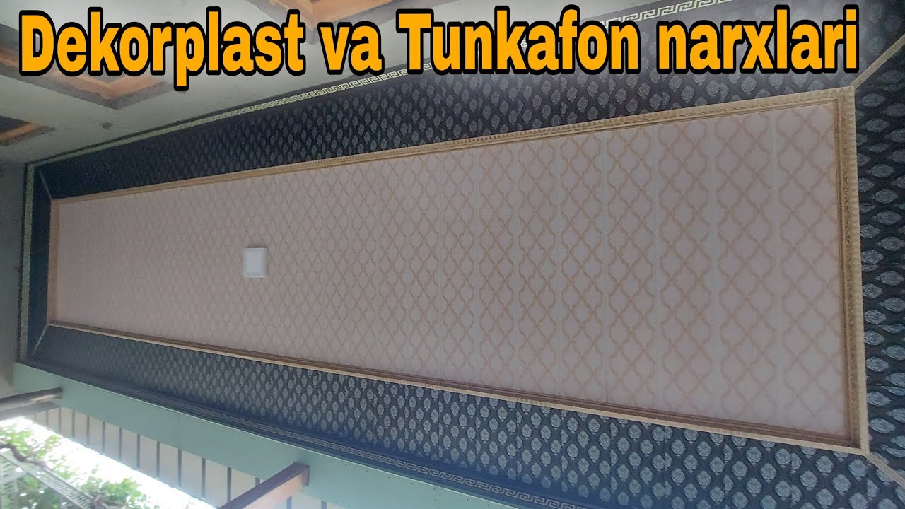 Dekop Past Tunkafon o'rnatish narxlari | Dekor plast narxlari | Usta☎️905889502