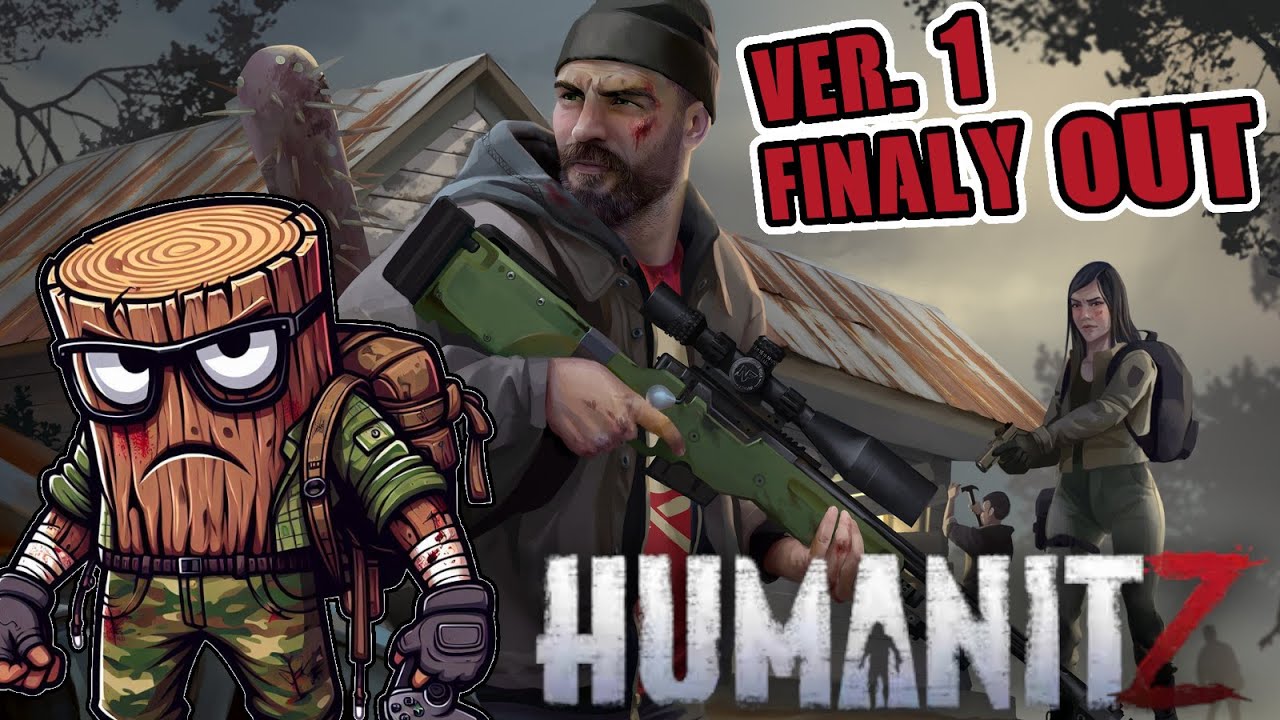 A Log Plays HumanitZ - VERSION 1 Finally Out! #giveaway