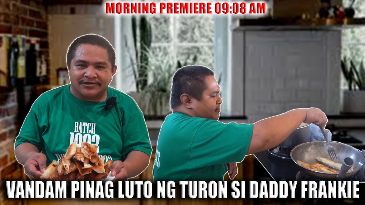 VANDAM PINAG LUTO NG TURON SI DADDY FRANKIE