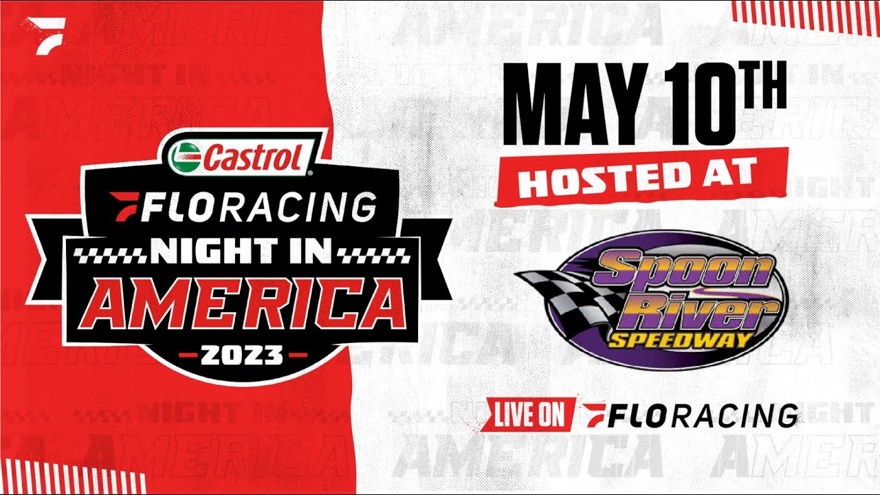 LIVE: Castrol FloRacing Night in America at Spoon River