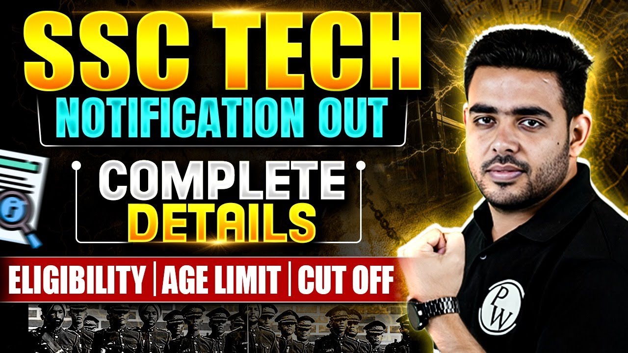 SSC Tech Notification Out: Complete Details You Need to Know