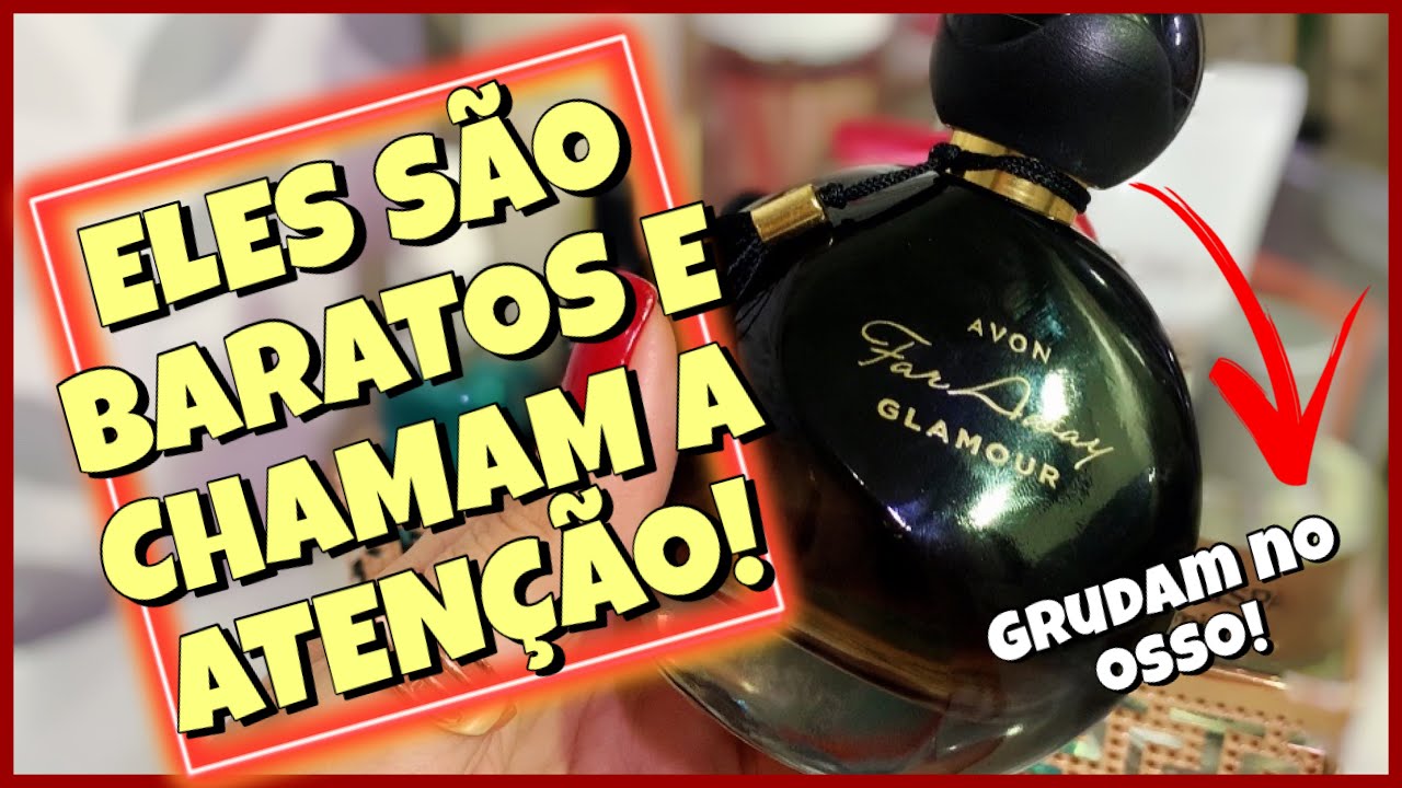 CHAMAM A ATENÇÃO! 8 PERFUMES DA AVON QUE VALEM MUITO A PENA!