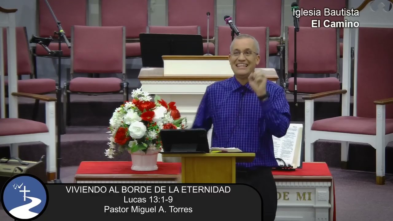 VIVIENDO AL BORDE DE LA ETERNIDAD (Lucas 13: 1-9)