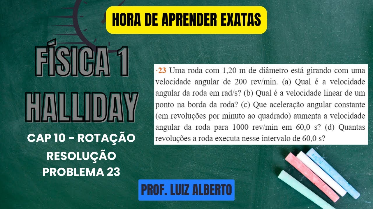 23. Uma roda com 1,20 m de diâmetro está girando com uma velocidade angular de 200 rev/min...