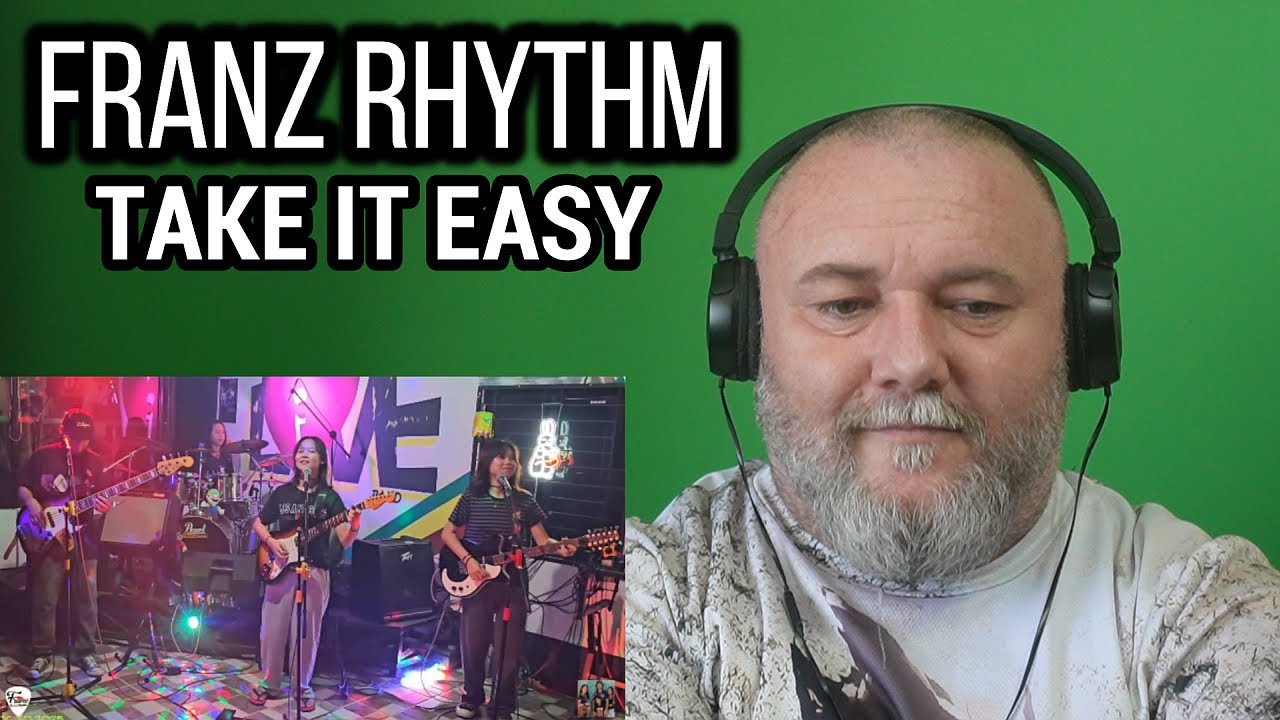 FRANZ RHYTHM - TAKE IT EASY [кавер на Eagles](РЕАКЦИЯ)