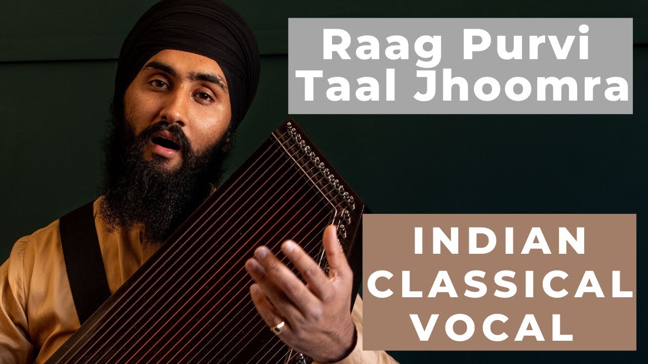 Indian Classic Music | Raag Purvi Vilambit by Manbir Singh