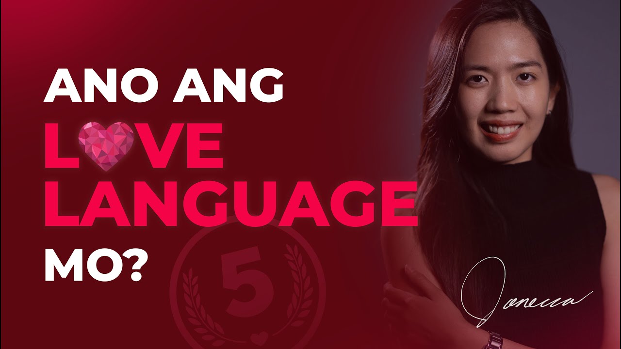 Ano ang Love Language mo?