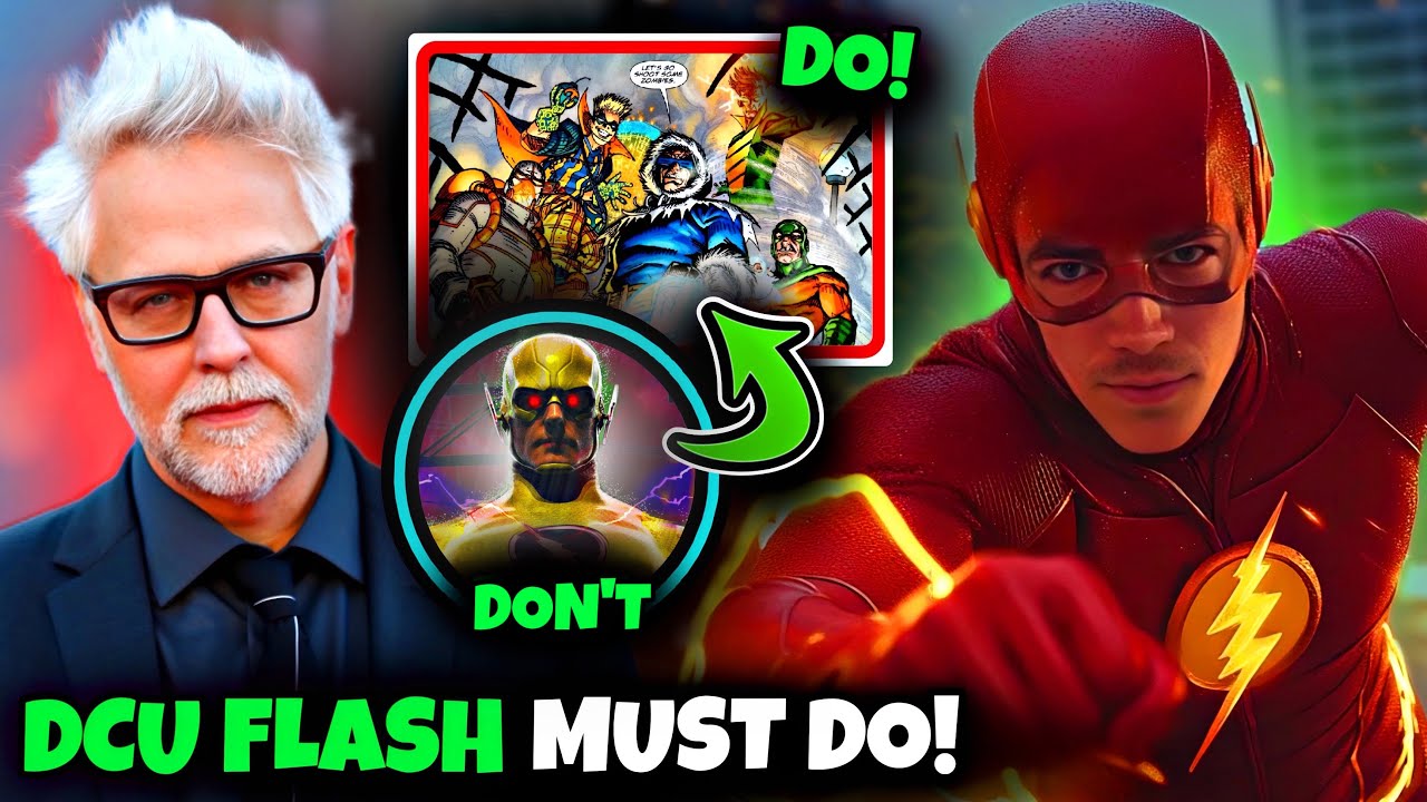 THINGS James Gunn MUST DO With The Flash in the DCU!