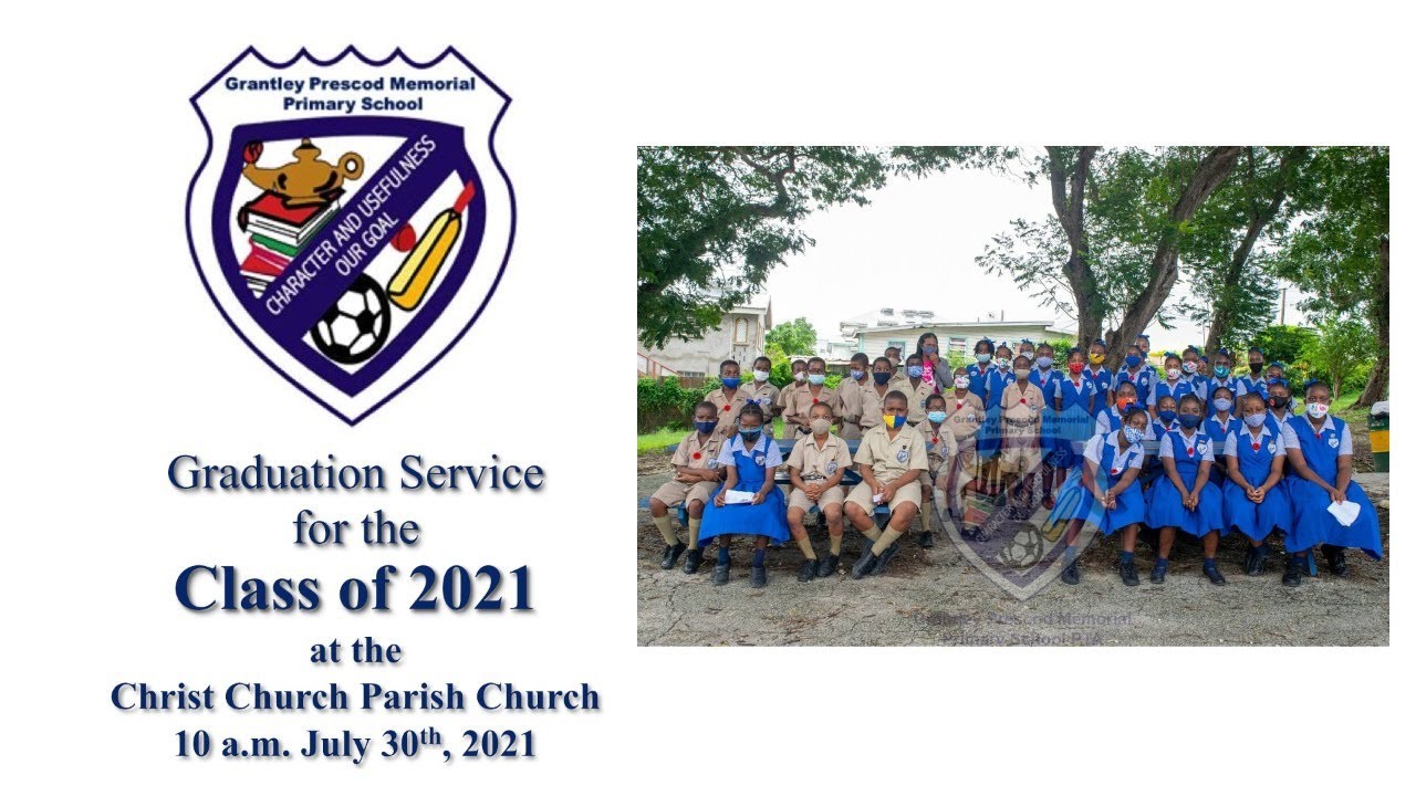 Grantley Prescod Memorial Primary School Graduation 2021