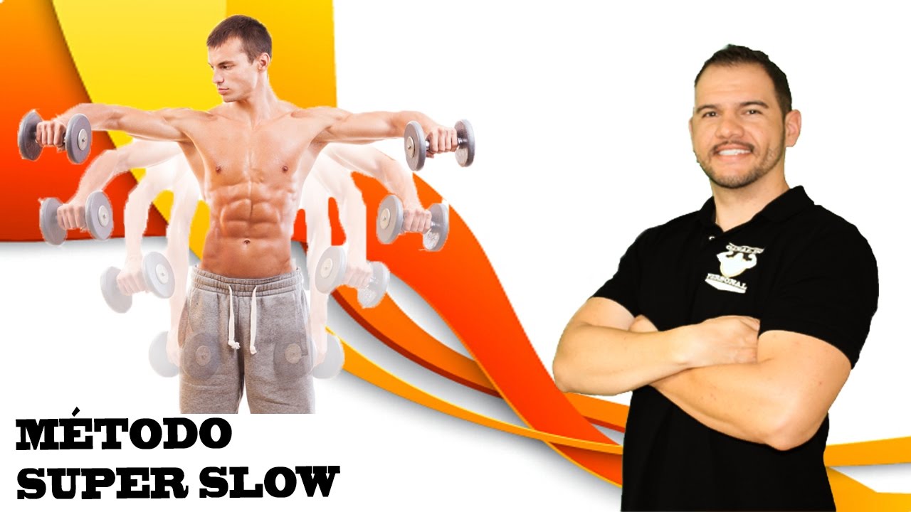 Hipertrofia - Método Super Slow - Canal do Personal