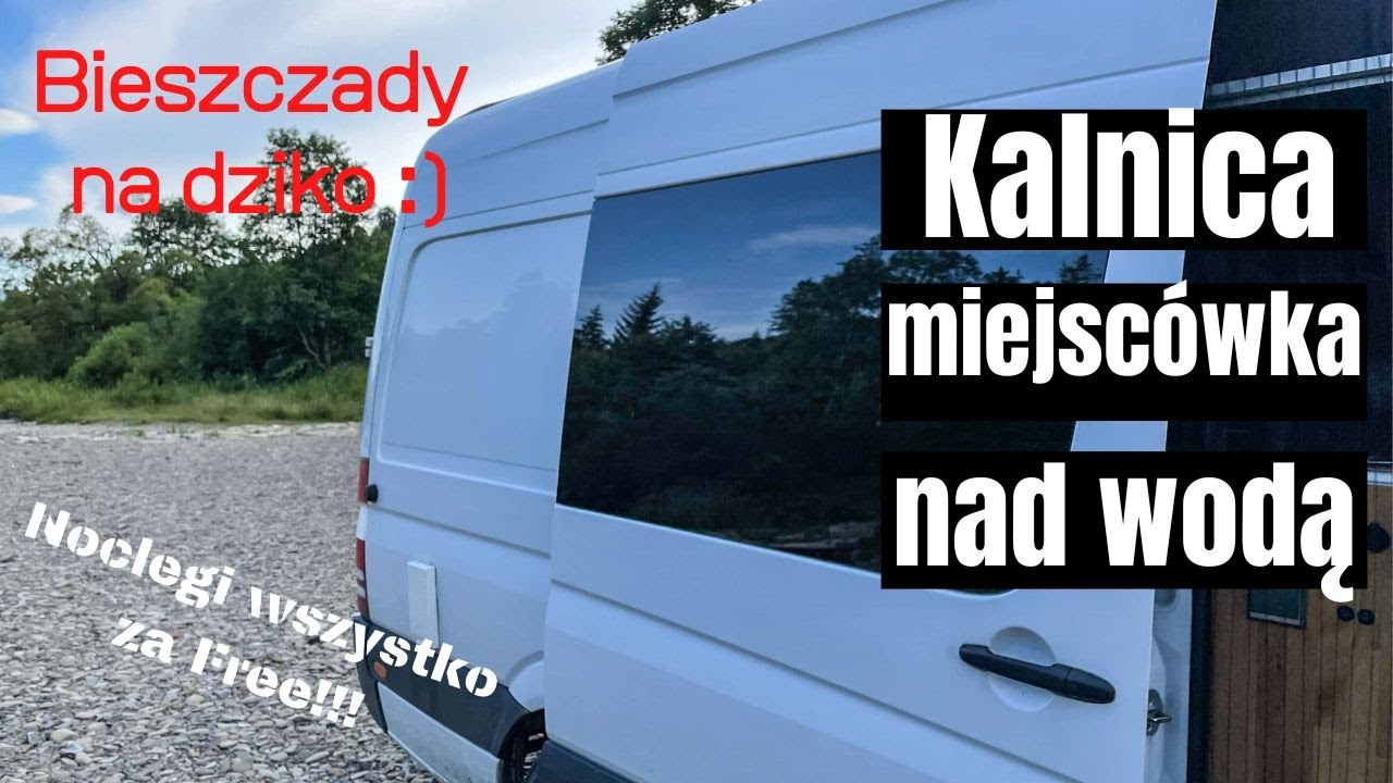 Bieszczady na dziko miejscówka w Kalnicy van life Polska.