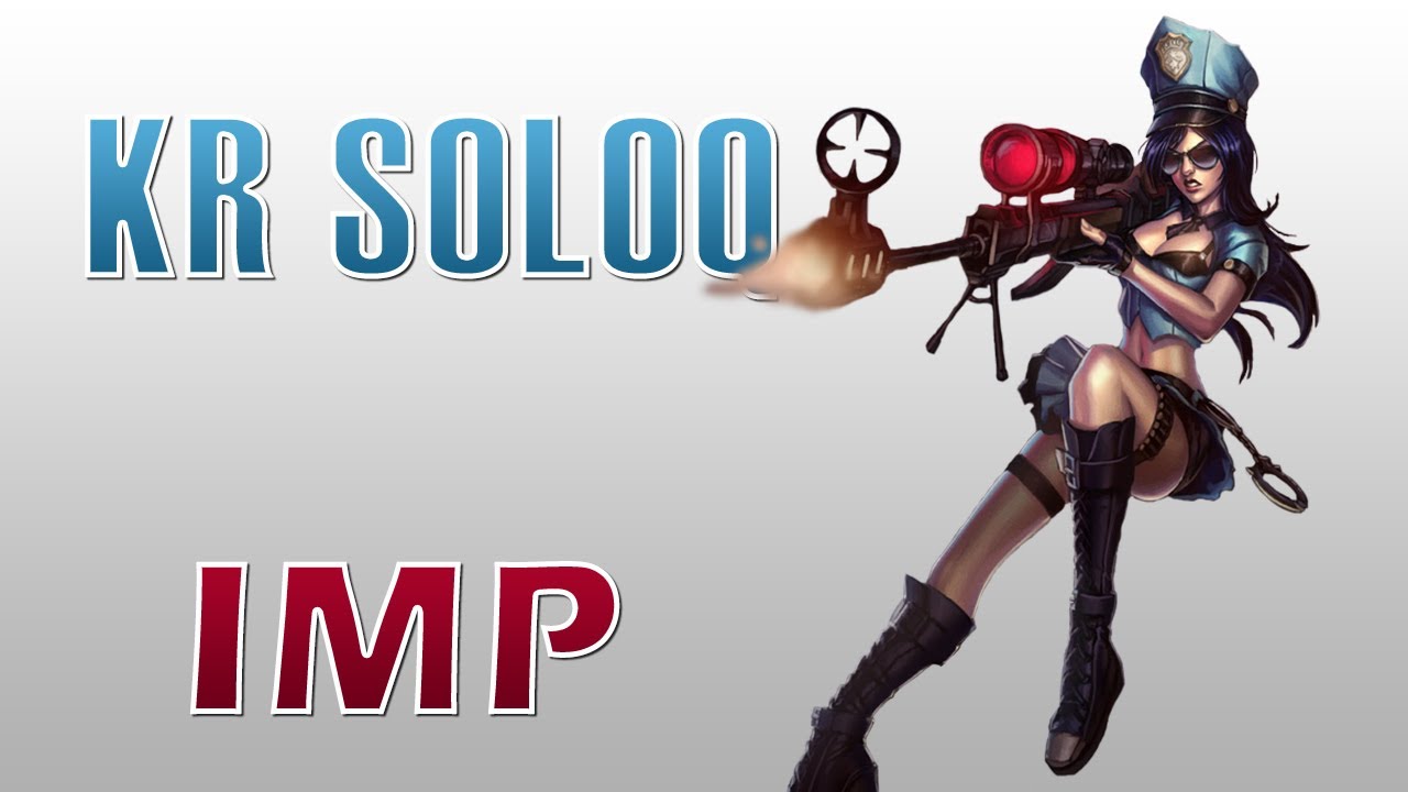 MVP Imp - Caitlyn vs Graves - KR Duoq
