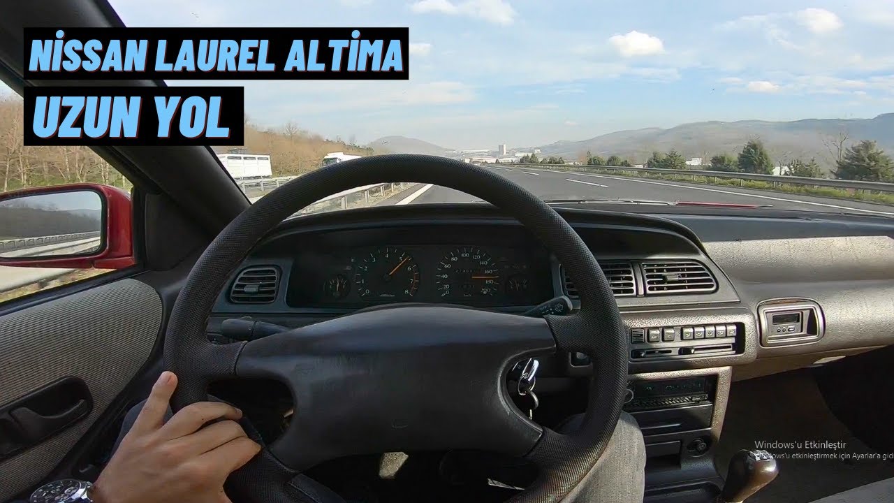 ALTİMA İLE UZUN YOL VLOG | DEDE'NİN CİĞERLERİNİ AÇTIM ! NİSSAN LAUREL ALTİMA | POV SÜRÜŞ