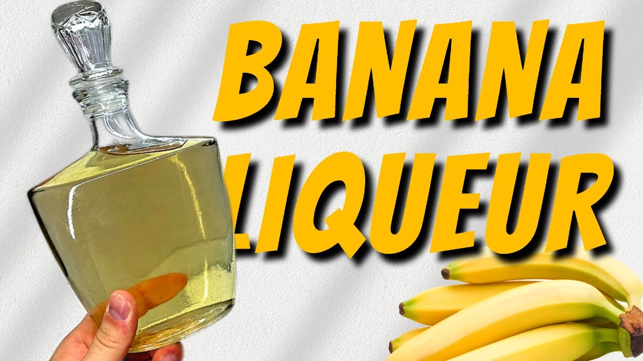 NEW recipe for Italian BANANA LIQUEUR / Homemade Spirits