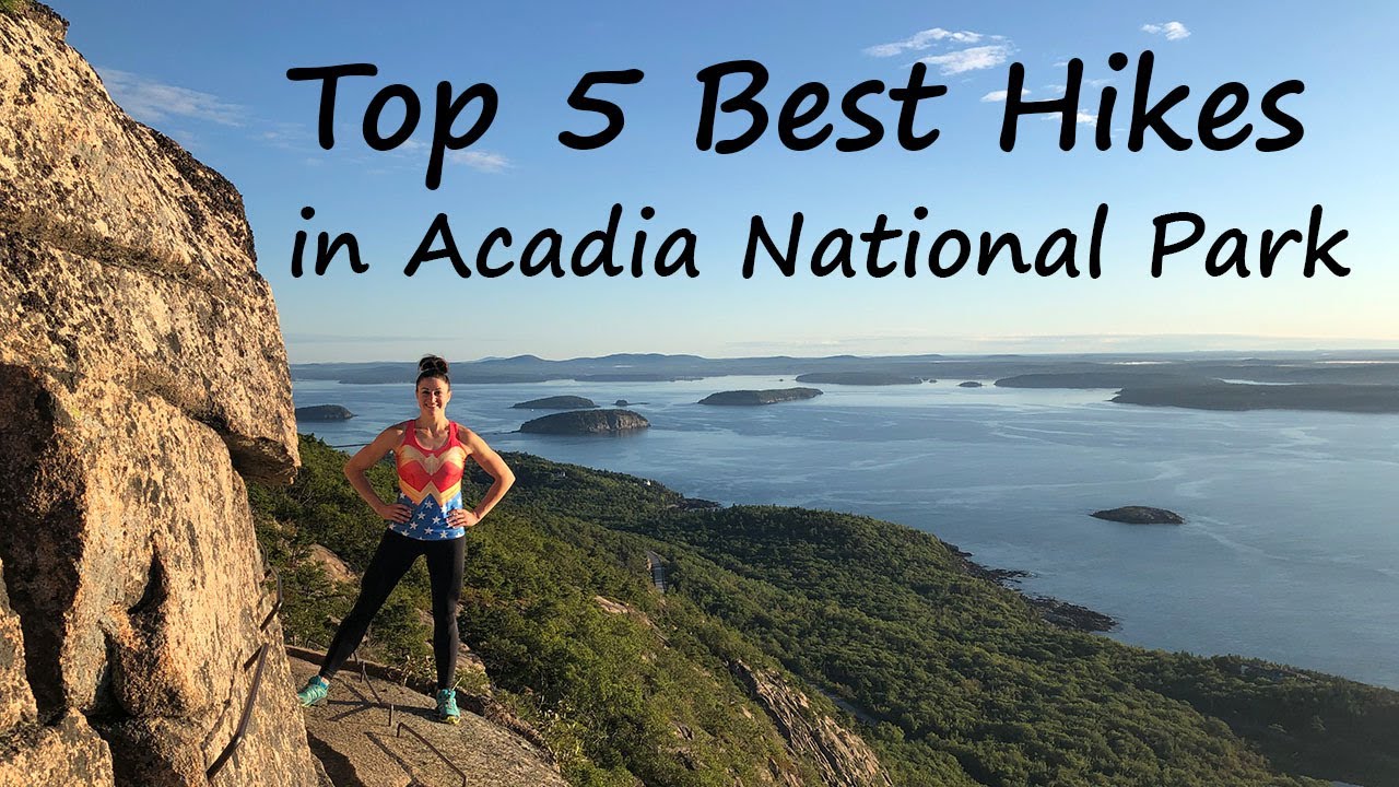 Top 5 Best Hikes in Acadia National Park