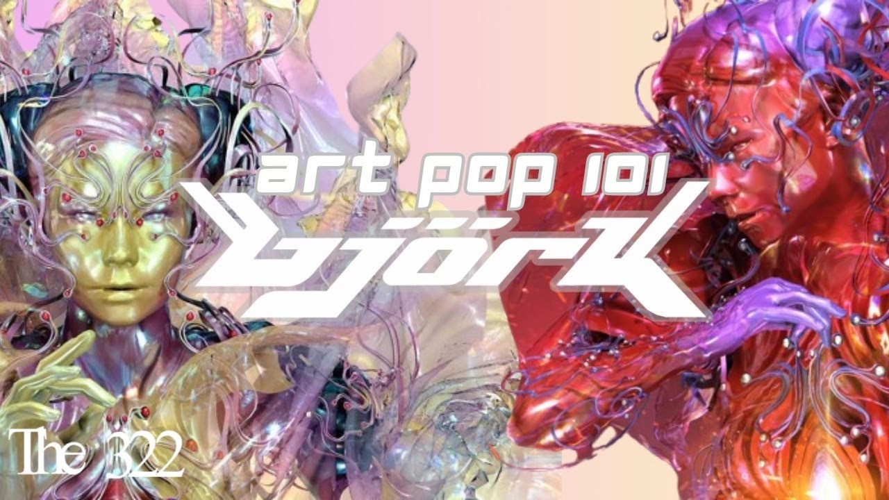 ARTPOP 101: Bjork