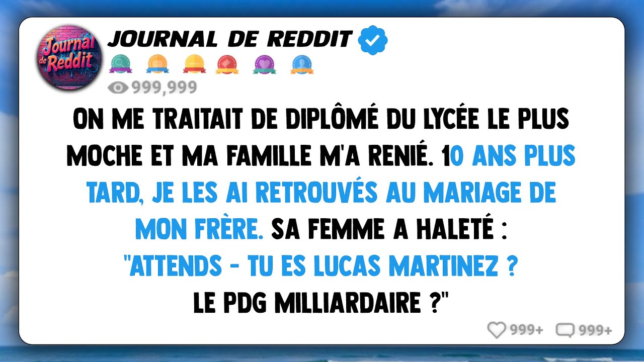 Ma famille me traitait de moche finissant du lycée et m'a renié. Dix ans plus tard, je les ai...