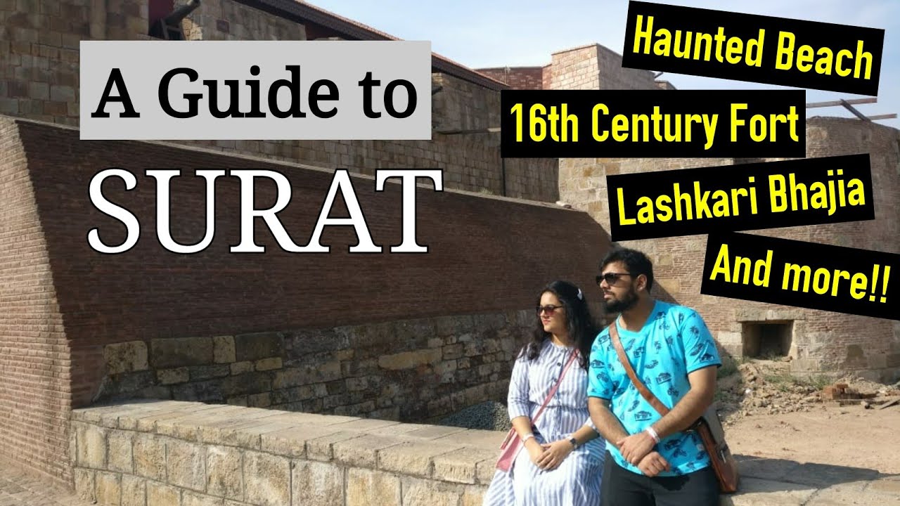 A Guide to Surat!!
