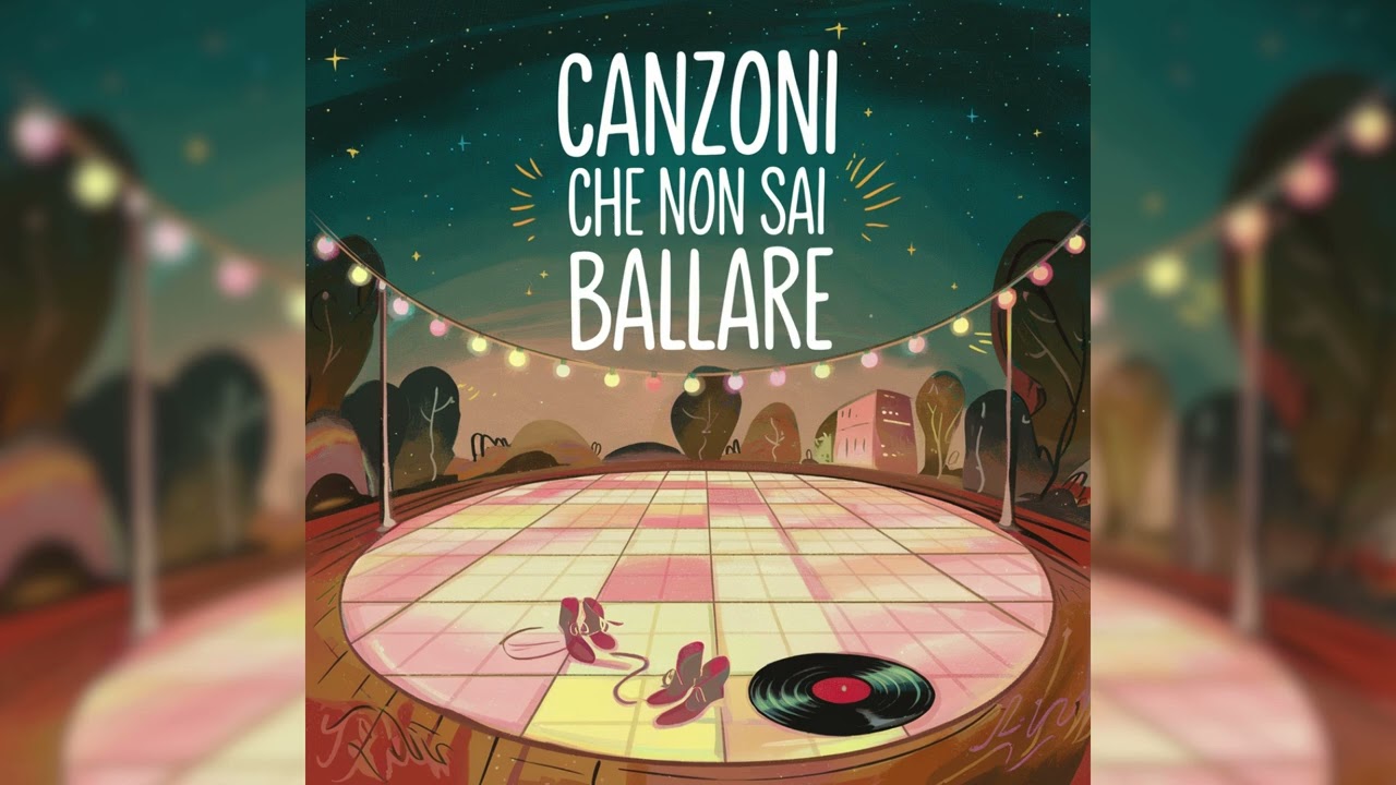 Canzoni che non sai ballare