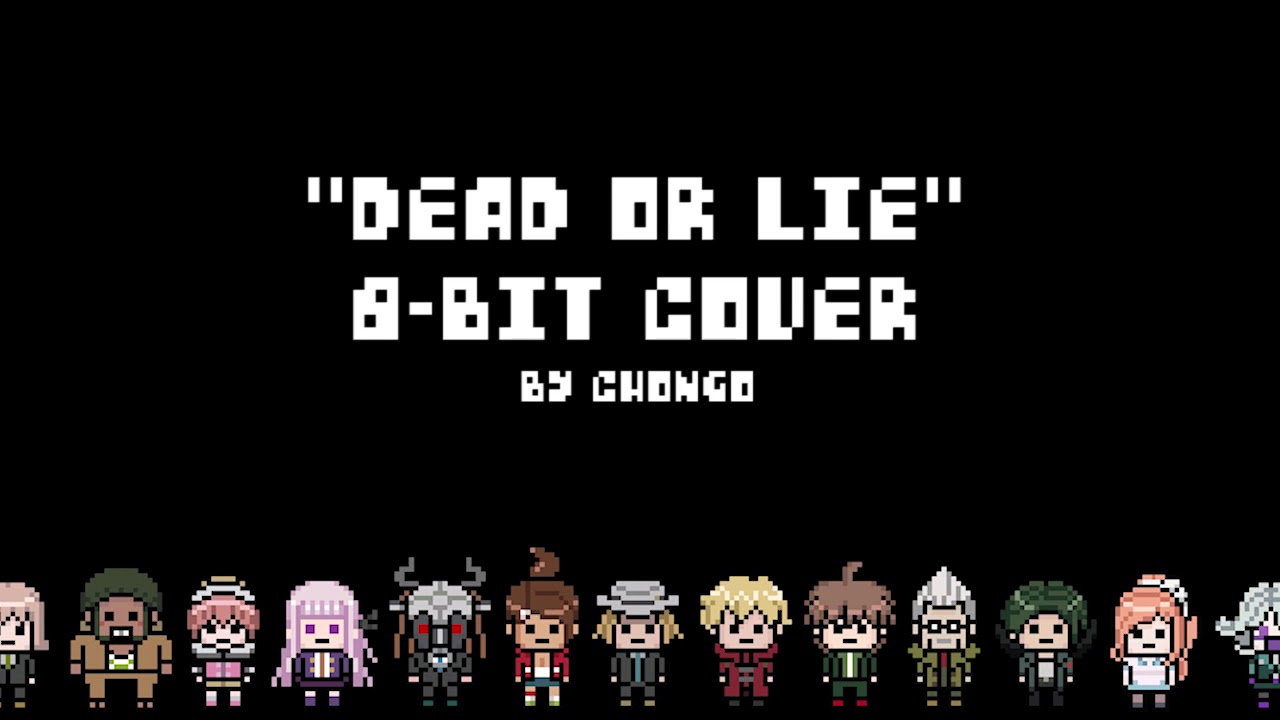 Dead Or Lie (8-Bit Cover)