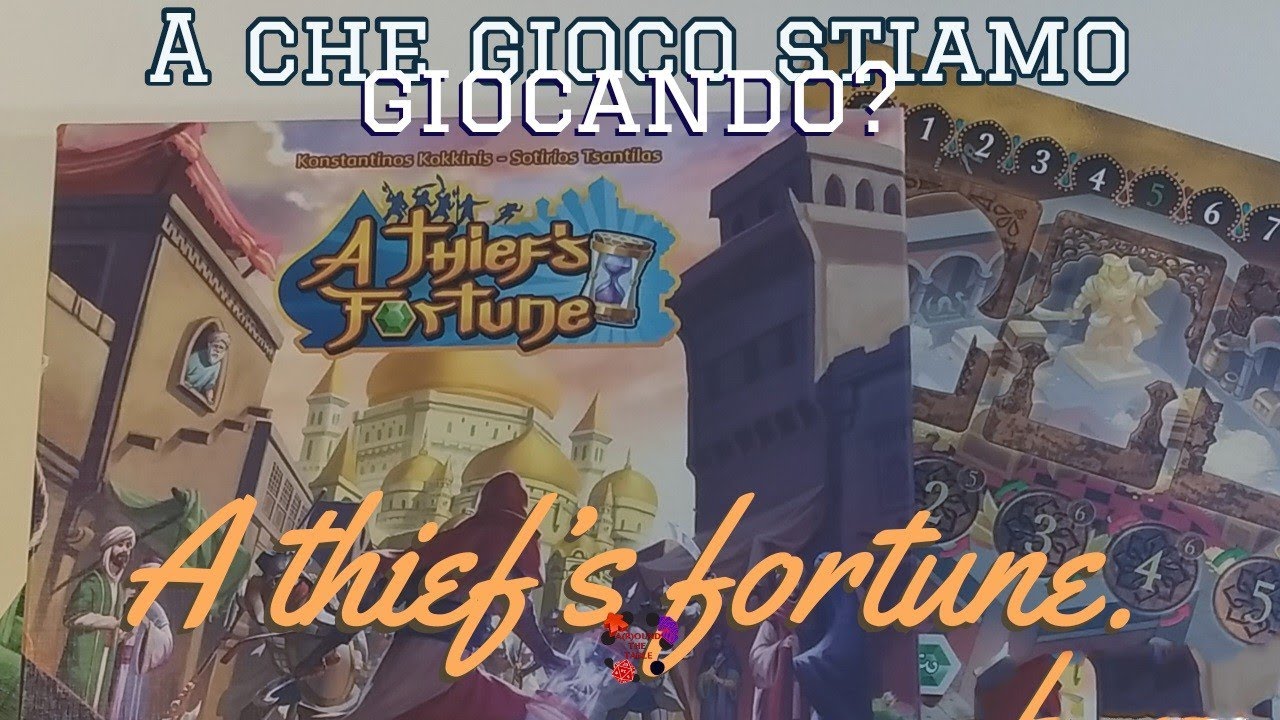 Passato, presente e futuro tutto nelle nostre mani! A che gioco stiamo giocando? A Thief's Fortune