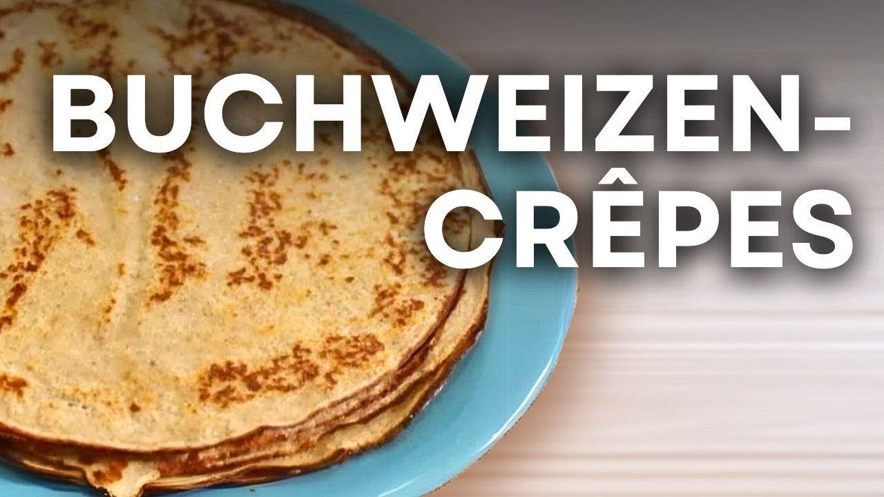 Leckere Buchweizen-Crêpes mit Milch – Super Zart und Aromatisch