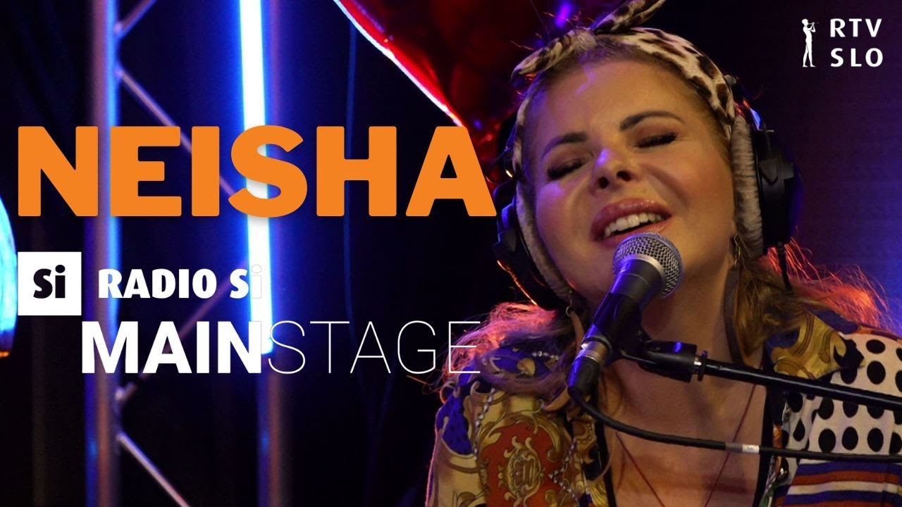 RADIO Si MAIN STAGE – NEISHA - Koncert