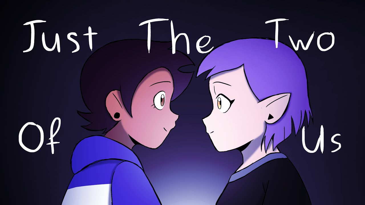 Just The Two Of Us | The Owl House fan animatic.