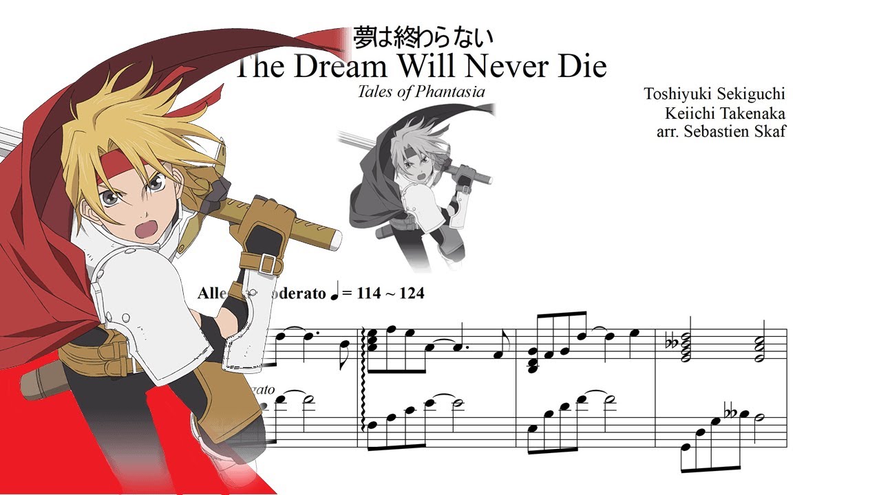 The Dream Will Never Die  |  Tales of Phantasia Piano cover