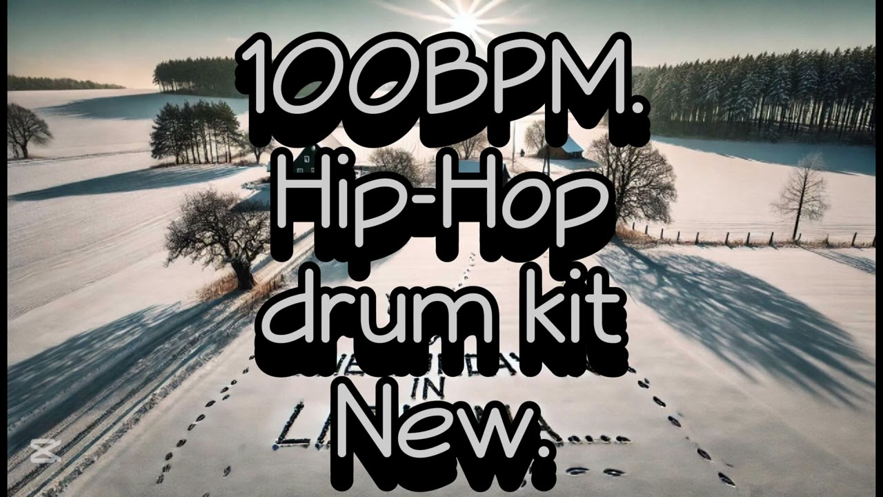 100 BPM. Hip-Hop Drum Kit. NEW2025