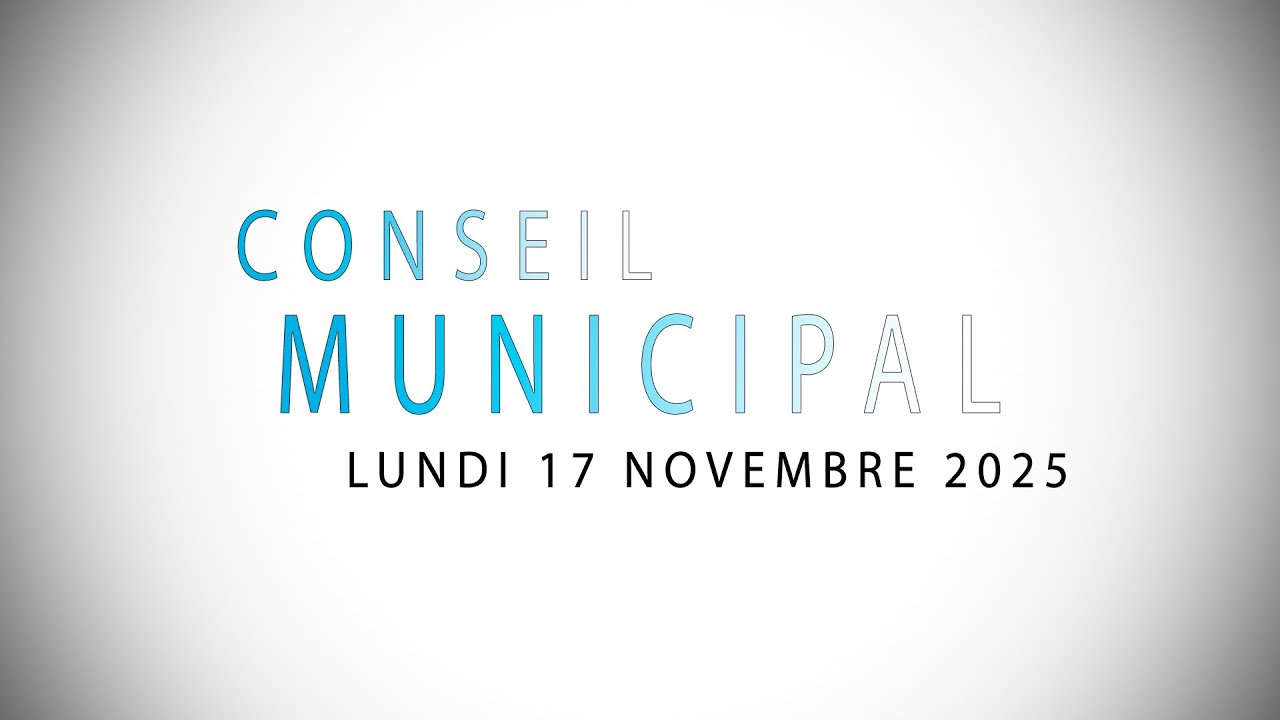 Conseil municipal - 17 novembre 2025 à 18h au Beffroi